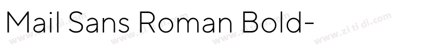 Mail Sans Roman Bold字体转换 Mail Sans Roman Bold字体转换